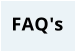 FAQ's
